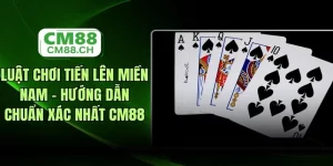 Luật Chơi Tiến Lên Miền Nam